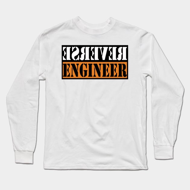 Reverse Engineer Long Sleeve T-Shirt by Cyber Club Tees